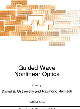 【预订】Guided Wave Nonlinear Optics