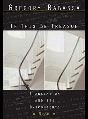 【预售】【预售】If This Be Treason: Transl