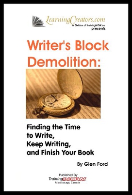 【预售】Writer's Block Demolition: Finding the Time to Wr