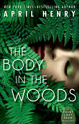 【预售】The Body in the Woods: A Point Last Seen Mystery