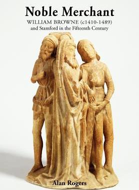 【预售】Noble Merchant: William Browne (C1410-1489) an...
