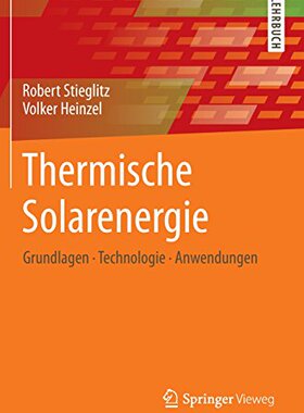 【预订】Thermische Solarenergie: Grundlagen,...