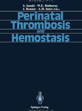 【预订】Perinatal Thrombosis and Hemostasis
