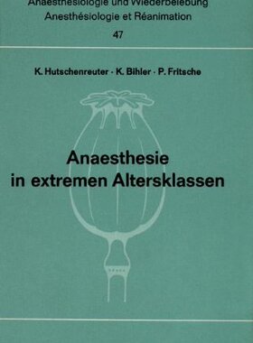 【预订】Anaesthesie in Extremen Altersklasse...