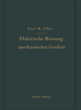 【预订】Elektrische Messung Mechanischer Grossen