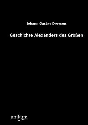 【预售】Geschichte Alexanders Des Gro En
