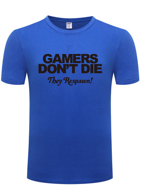 新款男式短袖T恤 Gamers Don't Die They Respawn! 新奇搞笑 游戏