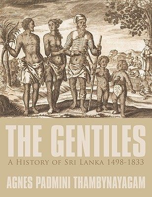 【预售】The Gentiles, a History of Sri Lanka 1498-1833