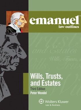 【预售】Emanuel Law Outlines: Wills, Trusts, and Estat...
