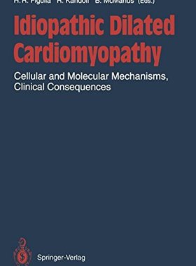【预订】Idiopathic Dilated Cardiomyopathy: C...