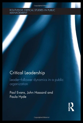 【预售】Critical Leadership: Leader-Follower Dynamics in