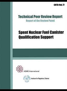【预售】Spent Nuclear Fuel Canister Qualification Support