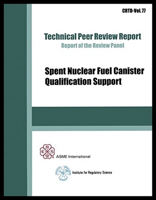 【预售】Spent Nuclear Fuel Canister Qualification Support