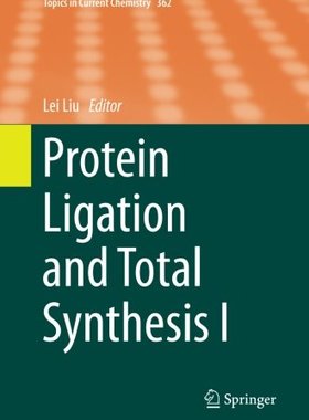 【预订】Protein Ligation and Total Synthesis I