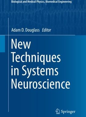 【预订】New Techniques in Systems Neuroscience