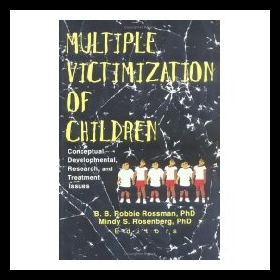 【预售】Multiple Victimization of Children: Conceptual, D