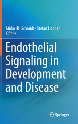 【预订】Endothelial Signaling in Development...