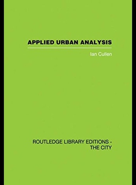 【预售】Applied Urban Analysis: A Critique and Synthesis