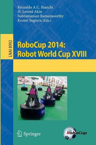 【预订】RoboCup 2014: Robot World Cup XVIII