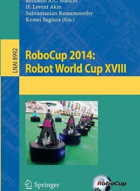 【预订】RoboCup 2014: Robot World Cup XVIII
