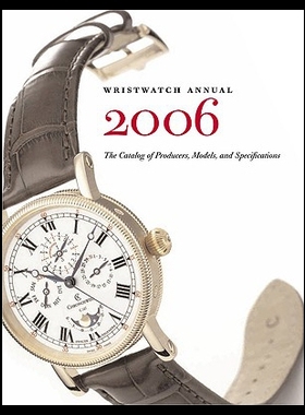 【预售】Wristwatch Annual: The Catalog of Producers, Mode