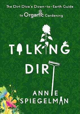 【预售】Talking Dirt: The Dirt Diva's Down-To-Earth Gui