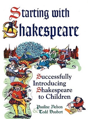 【预售】Starting with Shakespeare: Successfully Introd...