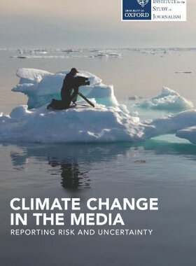 【预售】Climate Change in the Media: Reporting Risk an...