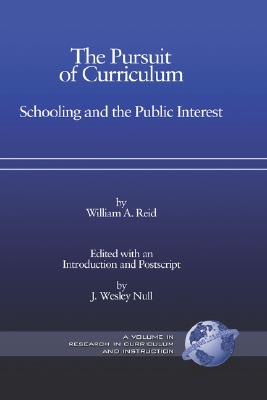 【预售】The Pursuit of Curriculum: Schooling and the P...