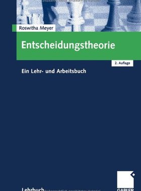【预售】Entscheidungstheorie: Ein Lehr- Und Arbeitsbuch