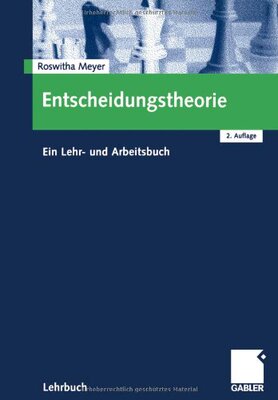 【预售】Entscheidungstheorie: Ein Lehr- Und Arbeitsbuch