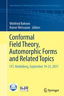 【预订】Conformal Field Theory, Automorphic ...