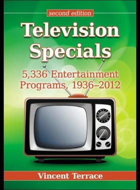 【预售】Television Specials: 5,336 Entertainment Programs