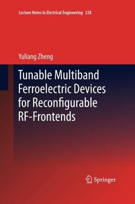 【预订】Tunable Multiband Ferroelectric Devi...