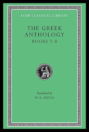 预订 【】Greek Anthology, Volume II: Book 7: Sepulchral Ep