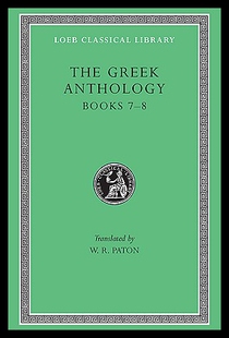 【预售】Greek Anthology, Volume II: Book 7: Sepulchral Ep