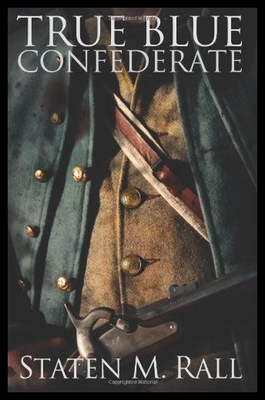 【预售】True Blue Confederate: Faith Is Tested to the Lim