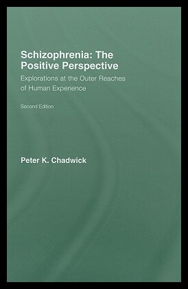 【预售】Schizophrenia: The Positive Perspective: Explor