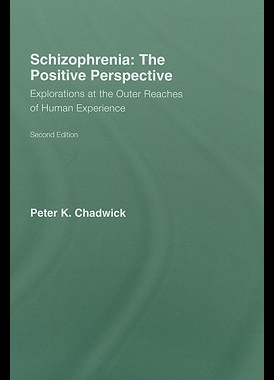【预售】Schizophrenia: The Positive Perspective: Explor