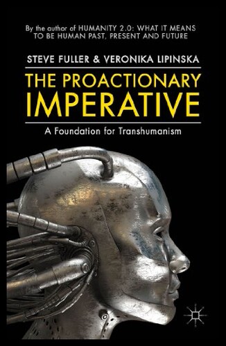 【预售】The Proactionary Imperative: A Foundat