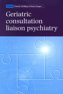 【预售】Geriatric Consultation Liaison Psychiatry