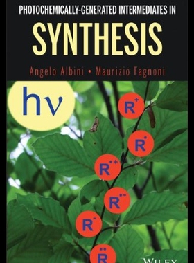 【预售】Photochemically-Generated Intermediates in Synthe