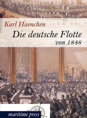 【预售】Die Deutsche Flotte Von 1848