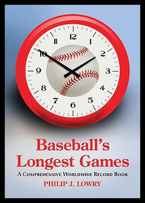 【预售】Baseball's Longest Games: A Comprehensive Worldwi