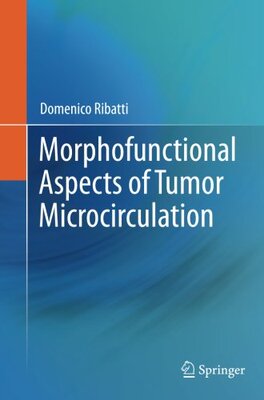 【预订】Morphofunctional Aspects of Tumor Mi...