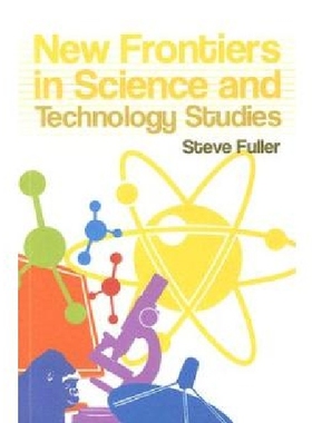 【预订】New Frontiers in Science and Technol...