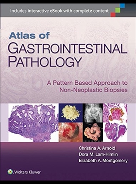 【预售】Atlas of Gastrointestinal Tract Biopsy: A Pattern