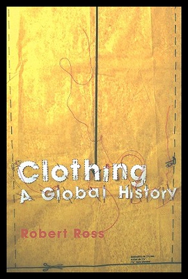【预售】Clothing: A Global History: Or, the Imperialists'