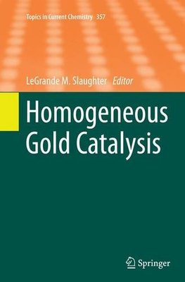 【预订】Homogeneous Gold Catalysis