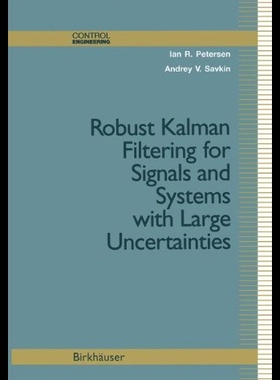 【预售】Robust Kalman Filtering for Signals and Systems w